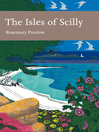 The Isles of Scilly (eBook): Collins New Naturalist Library Series, Book 103